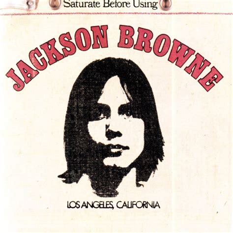 The Essential Jackson Browne Albums To Own Goldmine Magazine