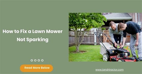 How To Fix A Lawn Mower Not Sparking Discover The Best Tips 2023
