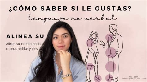 Como Saber Si Le Gustas Lenguaje Corporal Consejo Educativo Uru