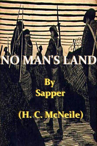 No Man S Land By Sapper H C McNeile Goodreads