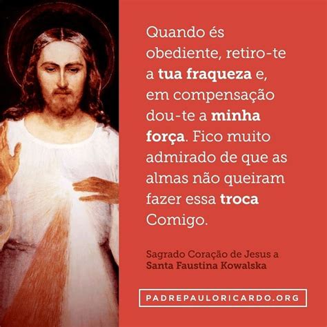 Sagrado Coração De Jesus A Santa Faustina Kowalska Frases Quando és