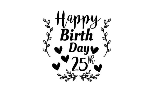 Happy Birthday 25 St Year Style T Graphic By Blizzzstudio · Creative