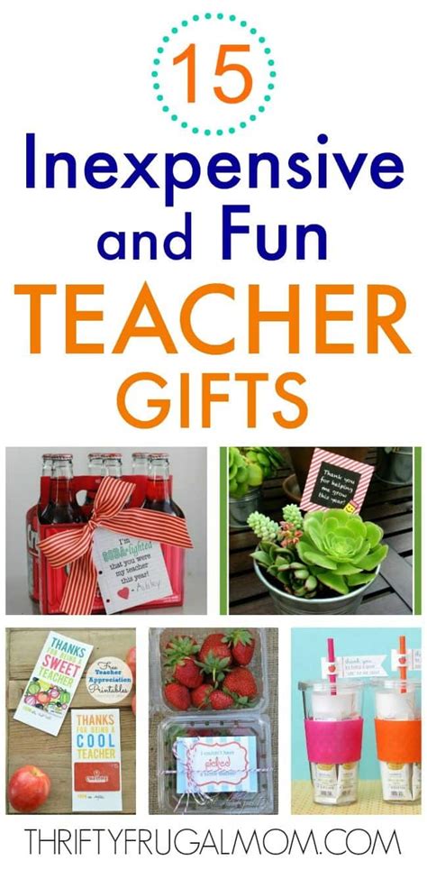 You've had some great ideas. 15 of the Best Cheap Teacher Gifts - Thrifty Frugal Mom