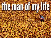 The Man of My Life (2006) - Rotten Tomatoes