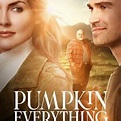 Pumpkin Everything - Rotten Tomatoes