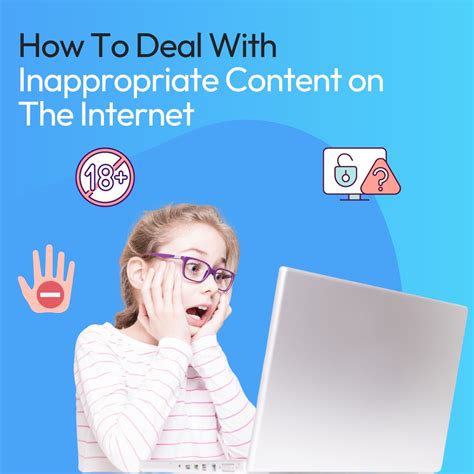 How To Deal With Inappropriate Content On The Internet Kidas