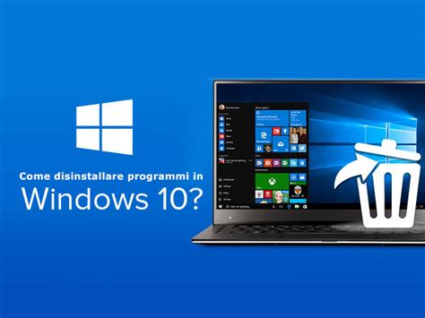 Come Disinstallare Programmi Windows 10 Giardiniblog