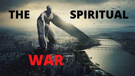 The Spiritual War Youtube