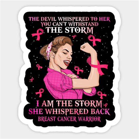 Strong Breast Cancer Warrior I Am The Storm Breast Cancer Sticker