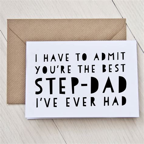 best step dad i ve ever had father s day card by here s to us