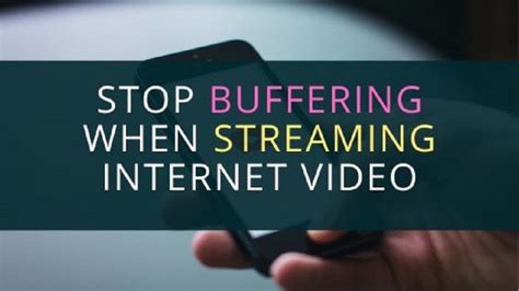 How To Stop Buffering When Streaming Internet Video Free Video Workshop