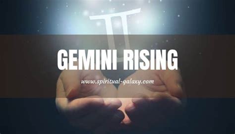 Gemini Rising Also Known As Gemini Ascendant Naturally Curious