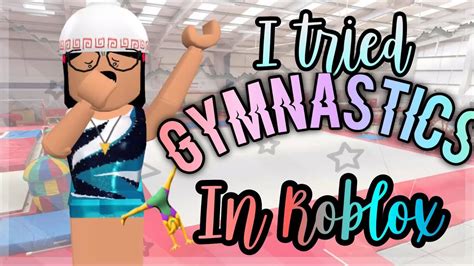 Doing Gymnastics In Roblox Youtube