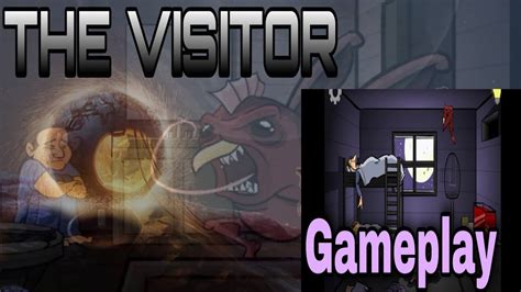 The Visitor 2nd Gameplay Android Game Youtube