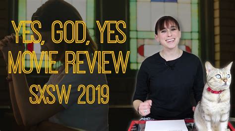 Yes God Yes Movie Review Youtube