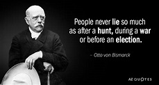 TOP 25 QUOTES BY OTTO VON BISMARCK (of 114) | A-Z Quotes