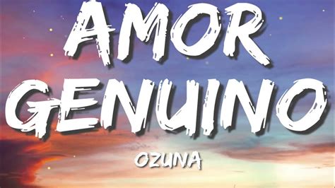 Ozuna Amor Genuino Letra Youtube