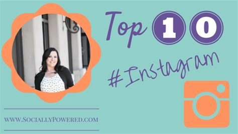 Top 10 Instagram Tips And Tricks Socially Powered