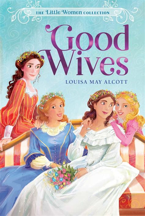 Good Wives Book By Louisa May Alcott Official Publisher Page Simon Schuster