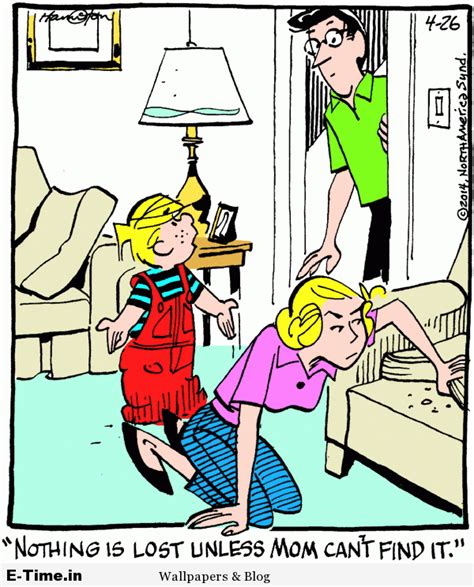 Dennis The Menace “nothing Is Lost Unless Mom Cant Find It” Dennis The Menace Dennis The