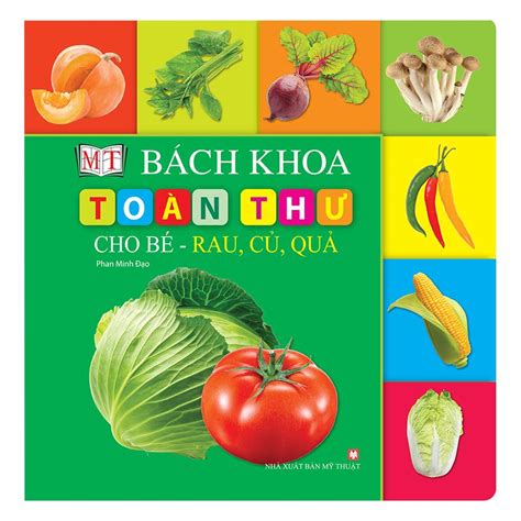 Bách Khoa Toàn Thư Cho Bé Rau Củ Quả Nha Trang Books