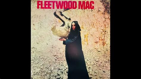 Fleetwood Mac I Believe My Time Aint Long Youtube