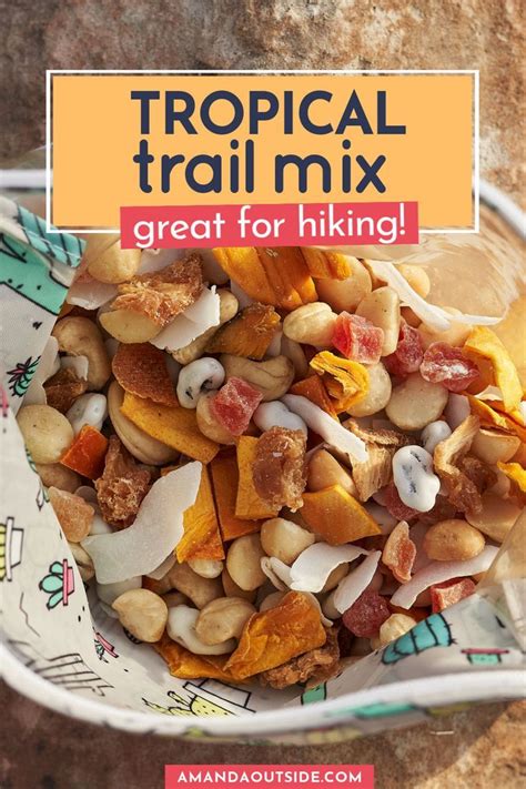 When It Comes To Trail Mix Recipes This Tropical Trail Mix Is A Winner