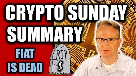 Crypto Sunday Summary Bitcoin And Ethereum News Sep Youtube