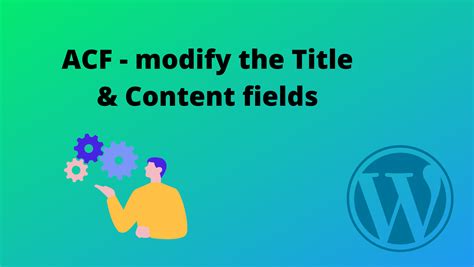 Acf Modify The Title And Content Fields Sanjeeb Aryal