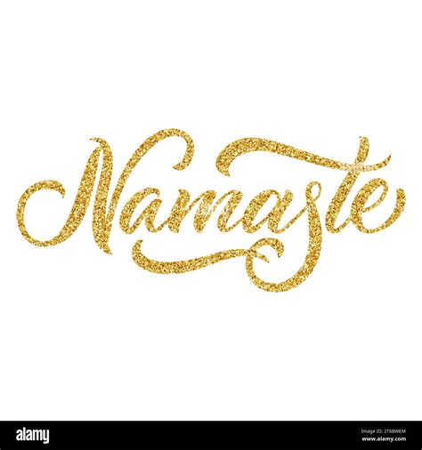 Namaste Indian Greeting Hand Drawn Lettering With Golden Glitter