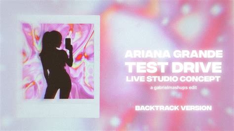Ariana Grande Test Drive Instrumental Background Vocals Live