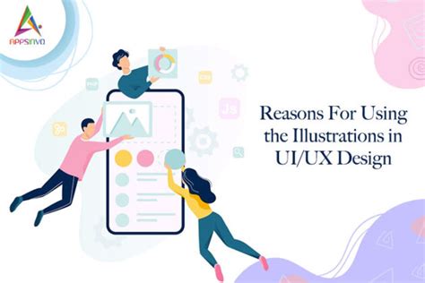 Appsinvo Reasons For Using The Illustrations In Uiux Design