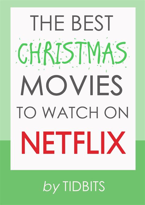 We all love netflix, but no one likes scrolling the titles working out what to watch! The Best Christmas Movies to Watch on Netflix - Tidbits