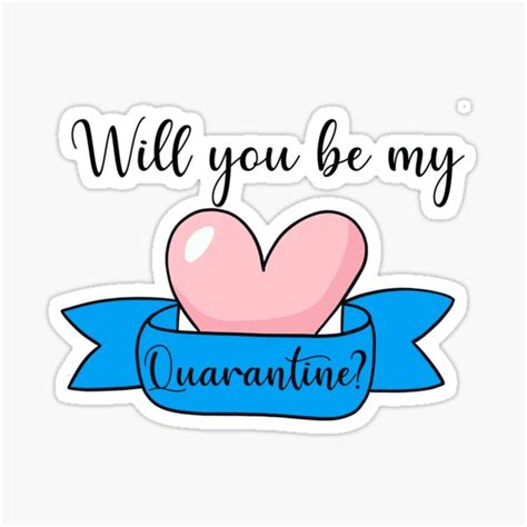 Will You Be My Quarantine Sticker By Veronikakac Redbubble