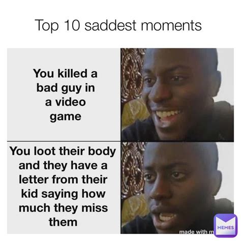Top 10 Saddest Moments Footmanyes Memes