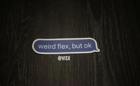 Weird Flex But Ok Meme Bumper Sticker Decal Prank Funny Iphone Apple