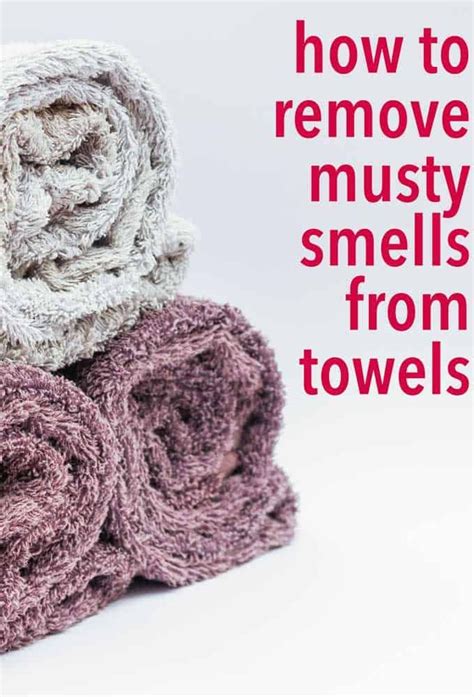 How To Remove Musty Smells From Towels In 2023 Smelly Towels