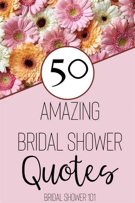 50 Amazing Bridal Shower Quotes Bridal Shower Quotes Bridal Shower Scrapbook Bridal Shower