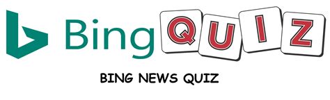 Bing News Quiz