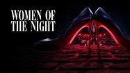 Women of the Night (TV Series 2019-2020) - Backdrops — The Movie ...
