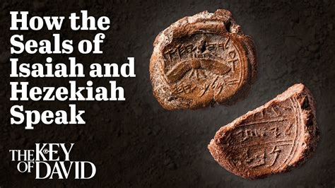 How The Seals Of Isaiah And Hezekiah Speak Youtube