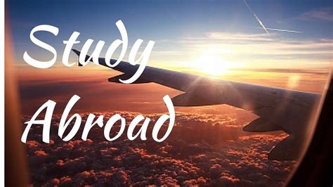 Why You Should Study Abroad Go On Exchange Youtube