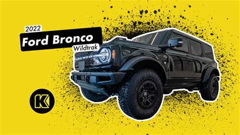Customized 2022 Ford Bronco Wildtrak Kendall Auto Oregon