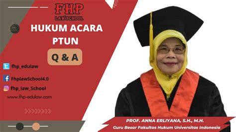 Q A Hukum Acara Ptun I Guru Besar Fakultas Hukum Ui Prof Anna