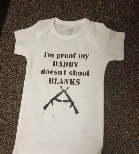 I M Proof My Daddy Doesn T Shoot Blanks Instant Etsy