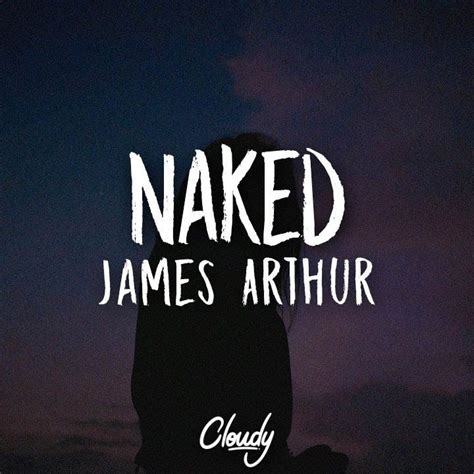 James Arthur Naked Video Clip Μελωδία