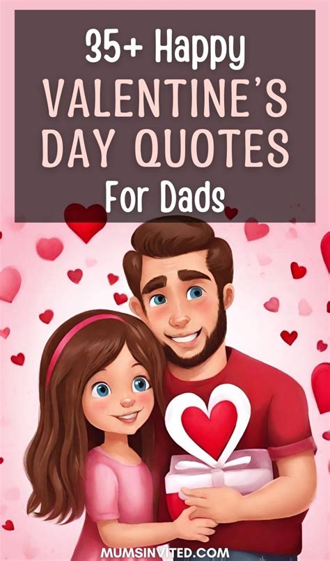 35 Happy Valentines Day Dad Quotes Mums Invited