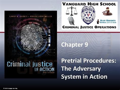 Chapter 9 Pretrial Procedures The Adversary System In
