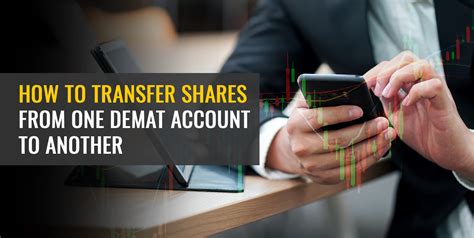 How To Transfer Shares From One Demat Account To Another Angel One