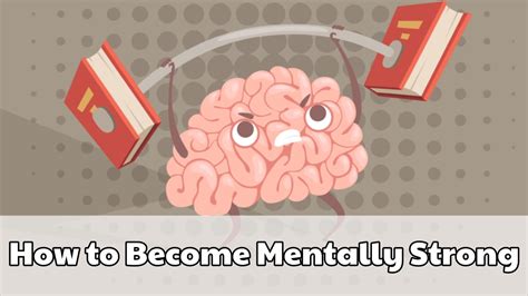How To Become Mentally Strong Brainzilla Blog